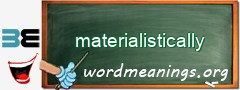 WordMeaning blackboard for materialistically